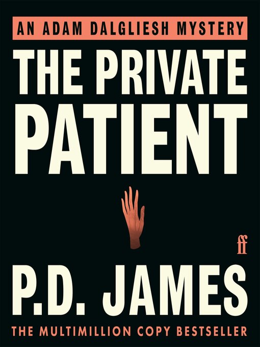 Upplýsingar um The Private Patient eftir P. D. James - Til útláns